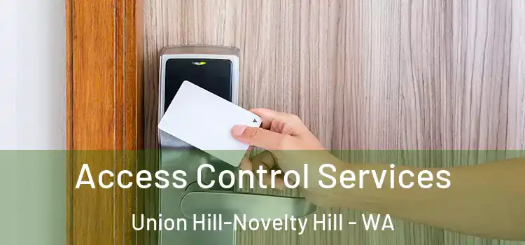  Access Control Services Union Hill-Novelty Hill - WA
