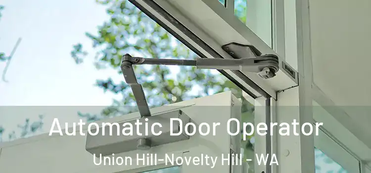  Automatic Door Operator Union Hill-Novelty Hill - WA