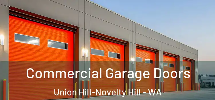  Commercial Garage Doors Union Hill-Novelty Hill - WA