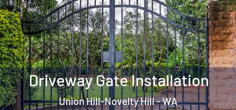  Driveway Gate Installation Union Hill-Novelty Hill - WA