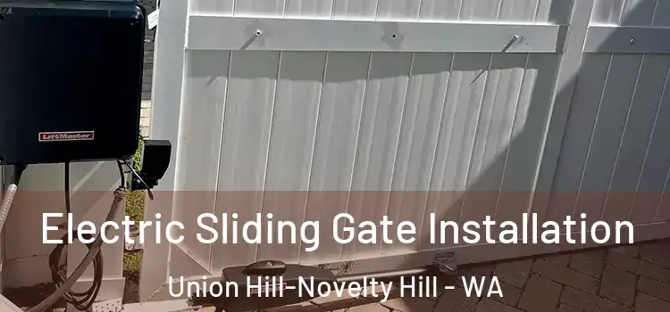  Electric Sliding Gate Installation Union Hill-Novelty Hill - WA