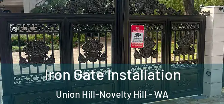  Iron Gate Installation Union Hill-Novelty Hill - WA