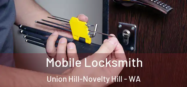  Mobile Locksmith Union Hill-Novelty Hill - WA