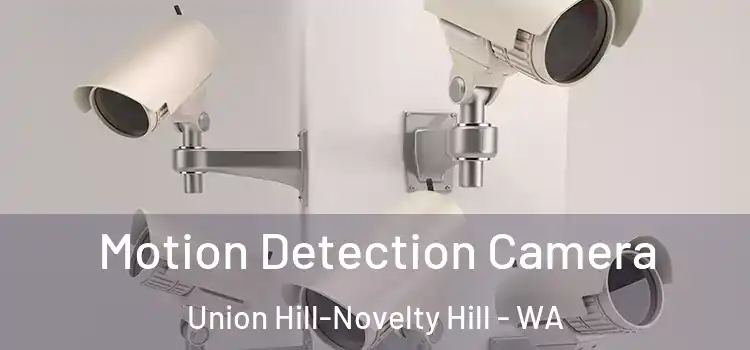  Motion Detection Camera Union Hill-Novelty Hill - WA