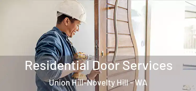  Residential Door Services Union Hill-Novelty Hill - WA