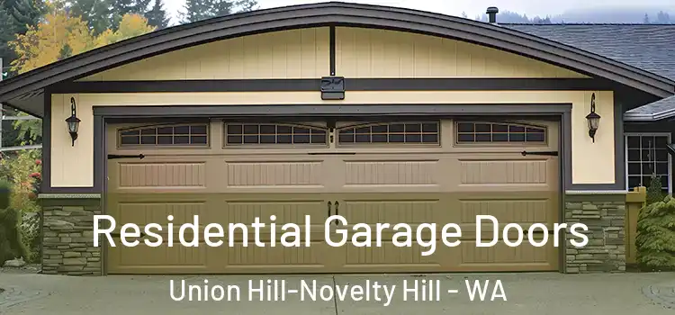  Residential Garage Doors Union Hill-Novelty Hill - WA