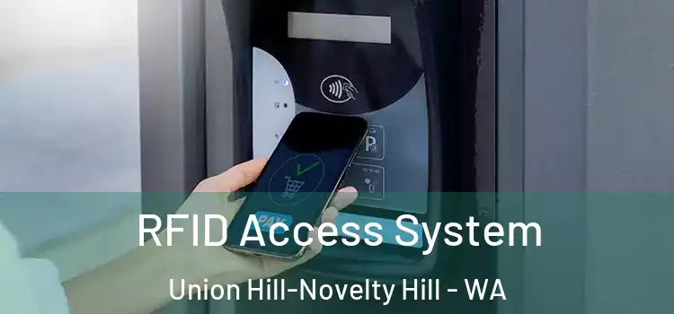  RFID Access System Union Hill-Novelty Hill - WA