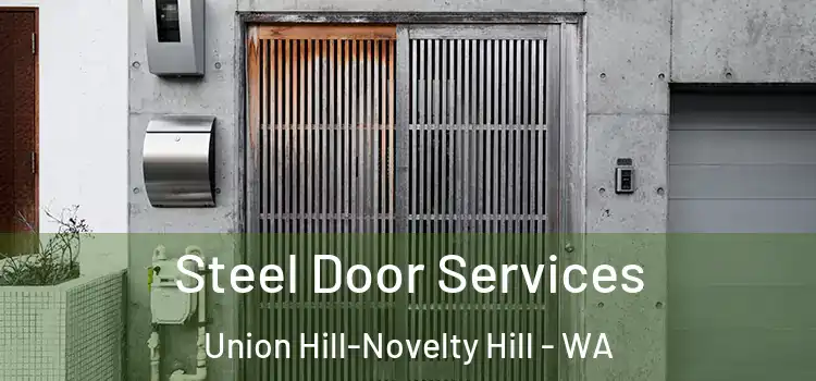  Steel Door Services Union Hill-Novelty Hill - WA
